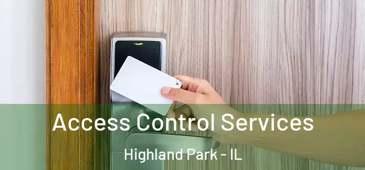 Access Control Services Highland Park - IL