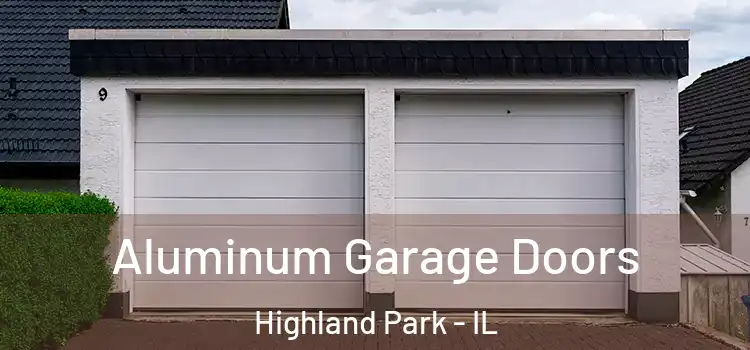  Aluminum Garage Doors Highland Park - IL