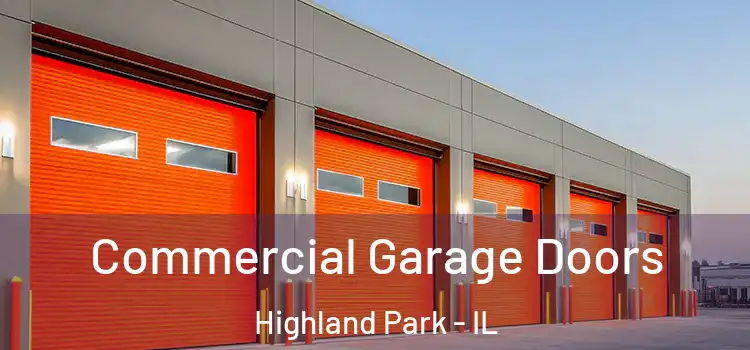  Commercial Garage Doors Highland Park - IL