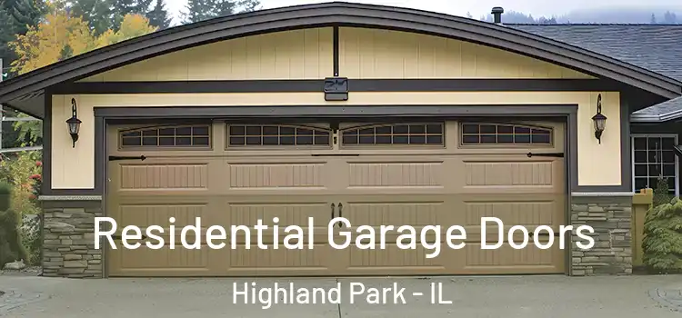 Residential Garage Doors Highland Park - IL